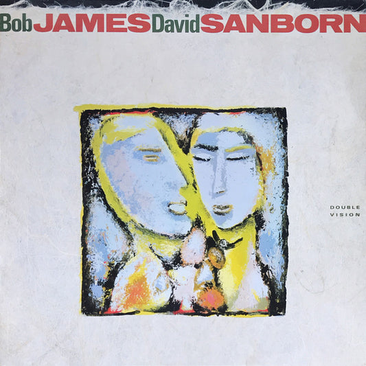 Bob James / David Sanborn : Double Vision (LP,Album)