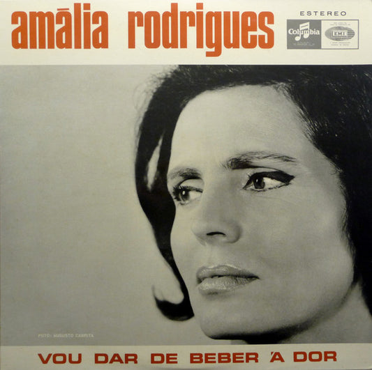 Amália Rodrigues : Vou Dar De Beber À Dor (LP,Album,Stereo)