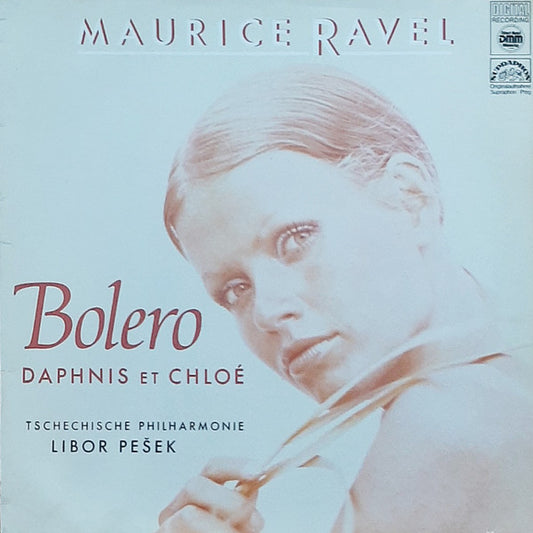Czech Philharmonic Orchestra, The Tschechische Philharmonie Libor Pešek, Kühn Mixed Choir : Bolero, Daphnis et Chloé (LP,Album)