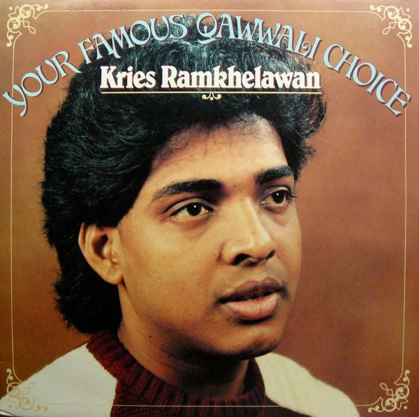 Kries Ramkhelawan : Your Famous Qawwali Choice (LP,Album)