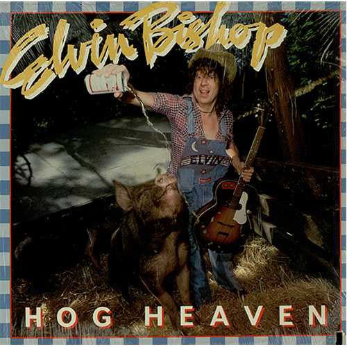 Elvin Bishop : Hog Heaven (LP,Album)