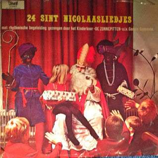 De Zonnepitten o.l.v. Gonnie Goossens : 24 Sint Nicolaasliedjes (LP)
