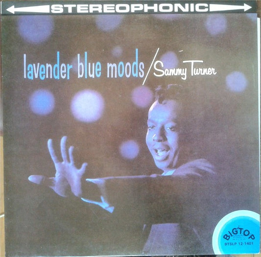 Sammy Turner : Lavender Blue Moods (LP,Promo,Repress,Stereo)