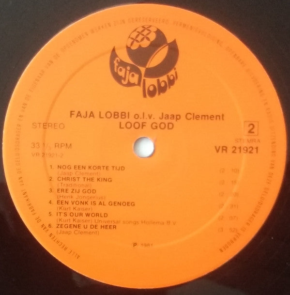 Faja Lobbi o.l.v. Jaap Clement : Loof God (LP,Album)